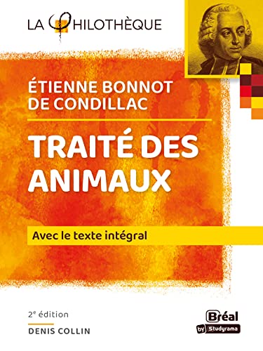 Beispielbild fr Trait des animaux Condillac: Avec le texte intgral zum Verkauf von Ammareal