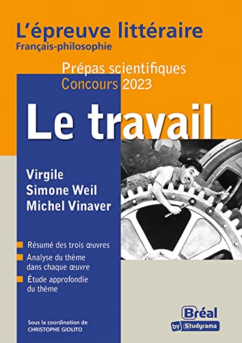 9782749552385: Le travail Prpas scientifiques Franais-Philosophie: Virgile, Simone Weil, Michel Vinaver