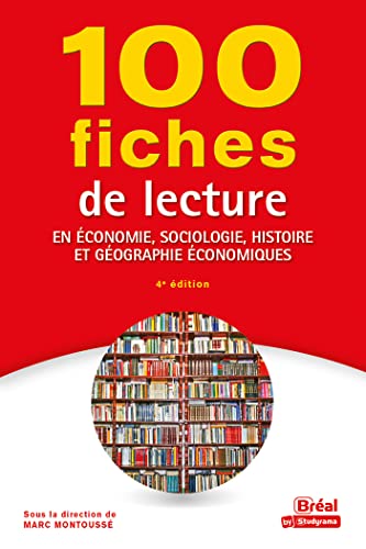 Stock image for 100 Fiches De Lecture En conomie, Sociologie, Histoire Et Gographie conomiques for sale by RECYCLIVRE