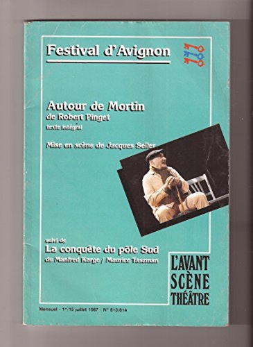 Stock image for Autour de Mortin-Avant Sc ne Th atre N°813-814 Pinget and Karge for sale by LIVREAUTRESORSAS