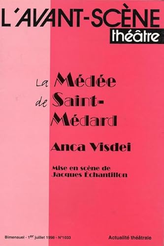 La Medee de Saint-Medard (9782749804484) by Visdei, Anca