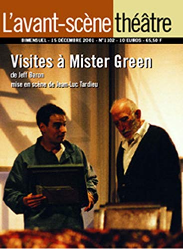 Stock image for revue L'Avant-scne thtre n.1102 : visites a mister green for sale by Chapitre.com : livres et presse ancienne