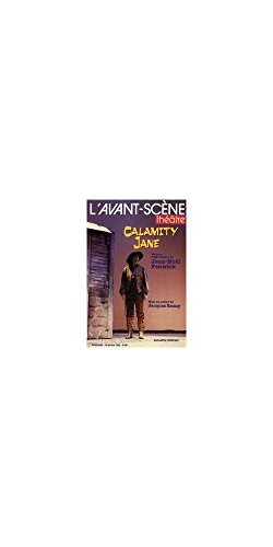 9782749805283: L'Avant-Scene Theatre n901 ; Calamity Jane