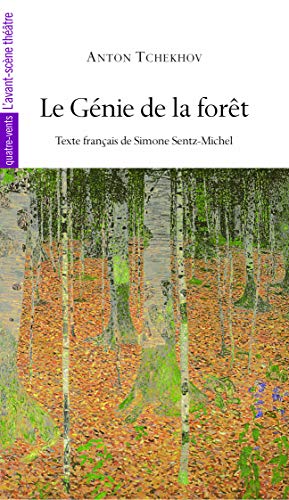 Le Genie de la Foret (9782749809458) by Tchekhov, Anton