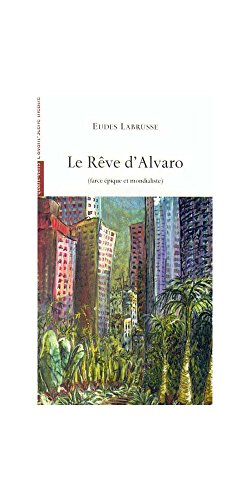Imagen de archivo de Le Rve d'Alvaro a la venta por Ammareal