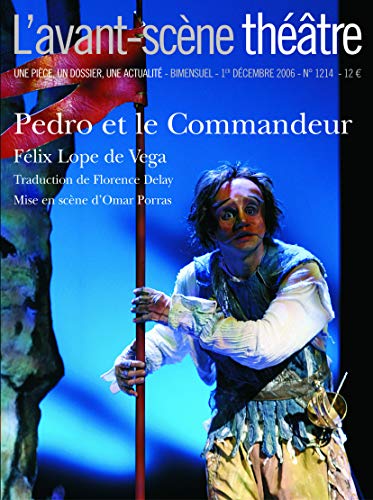 Beispielbild fr L'Avant-Scene Theatre n1214 ; Pedro et le Commandeur zum Verkauf von medimops