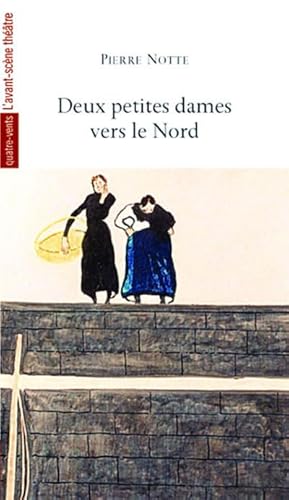 Beispielbild fr Deux petites dames vers le Nord zum Verkauf von Revaluation Books