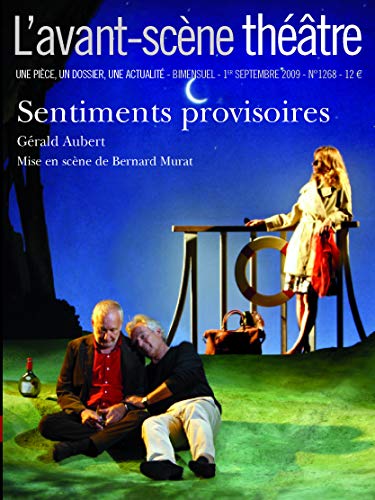 Stock image for Sentiments Provisoires ; L'avant-scene theatre n 1268 for sale by Ammareal