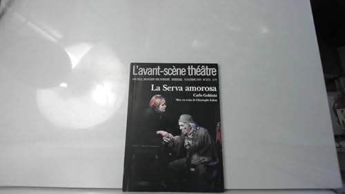 Stock image for La Servante Amoureuse ; L'avant-scene theatre n 1271 for sale by Ammareal