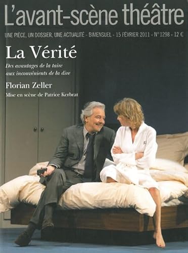 La VÃ©ritÃ©: Des Avantages de la Taire Aux Inconvenie (9782749811772) by Zeller, Florian