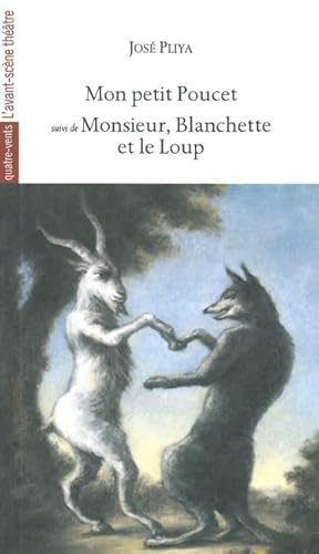 Beispielbild fr Mon petit Poucet suivi de Monsieur, Blanchette et le Loup zum Verkauf von Revaluation Books
