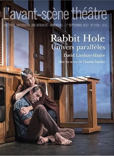 Imagen de archivo de Avant-scne Thtre (l'), N 1428. Rabbit Hole : Univers Parallles a la venta por RECYCLIVRE