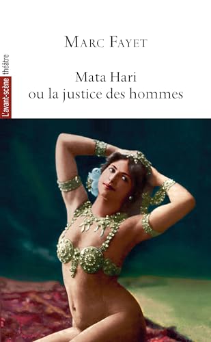 9782749816111: Mata Hari ou la justice des hommes