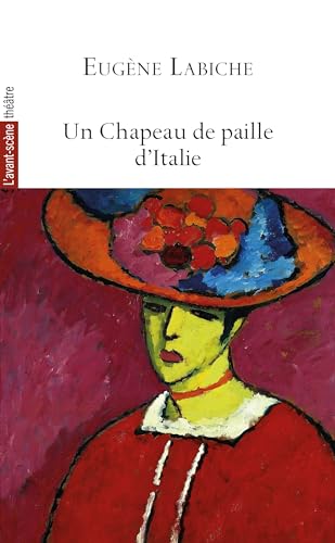 Stock image for Un Chapeau de Paille d'Italie for sale by Gallix