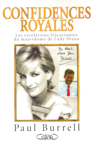 Stock image for Confidences royales : Les rvlations fracassantes du majordome de Lady Diana for sale by Better World Books