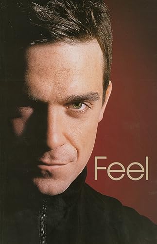 Feel Robbie Williams (9782749901831) by Williams, Robbie; Heath, Chris