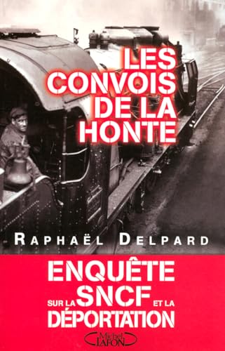 Stock image for Les convois de la honte for sale by A TOUT LIVRE