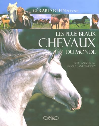 9782749903545: Les plus beaux chevaux du monde