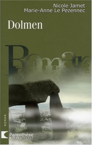 Stock image for Dolmen - Marie-Anne Le Pezennec for sale by Book Hmisphres