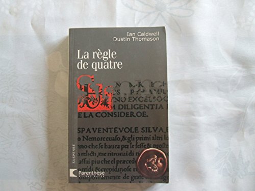 Beispielbild fr La rgle de quatre zum Verkauf von La Bouquinerie des Antres