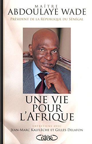 Stock image for Une vie pour l'Afrique for sale by A TOUT LIVRE
