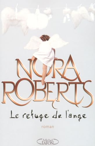 Beispielbild fr Le Refuge de l'ange zum Verkauf von Better World Books