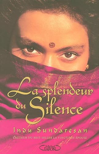 Beispielbild fr La Splendeur du silence zum Verkauf von Bookmans