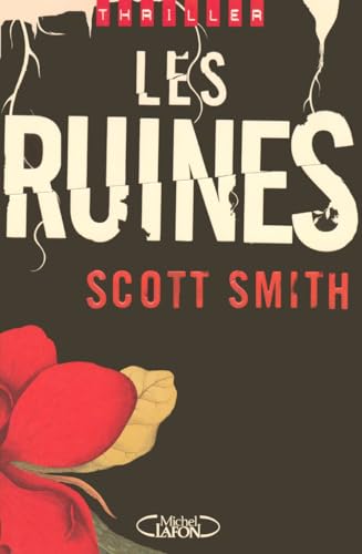 Les ruines (9782749906058) by Smith, Scott