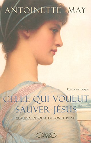 9782749906157: Celle qui voulut sauver Jsus