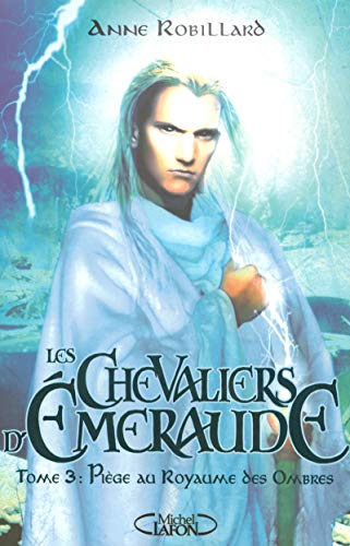 Beispielbild fr Les Chevaliers d'Emeraude, Tome 3 (French Edition) zum Verkauf von Better World Books