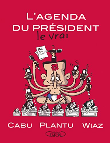 Beispielbild fr L'agenda du prsident, le vrai zum Verkauf von Chapitre.com : livres et presse ancienne