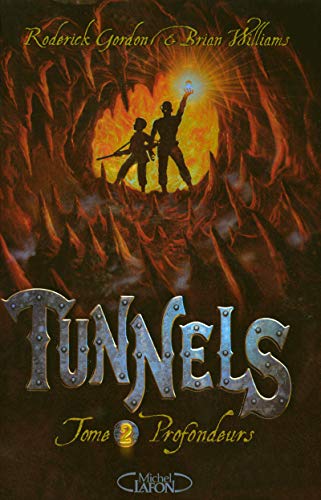 Stock image for Tunnels T02 Profondeurs for sale by GF Books, Inc.