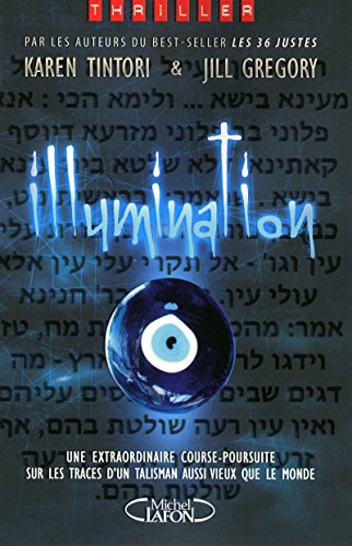 Illumination (9782749910017) by Gregory, Jill; Tintori, Karen