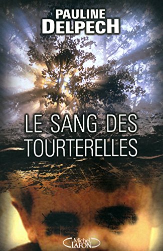 Beispielbild fr Le Sang Des Tourterelles zum Verkauf von RECYCLIVRE