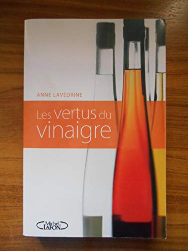 Stock image for LES VERTUS DU VINAIGRE for sale by Ammareal