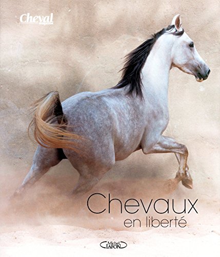 Imagen de archivo de CHEVAUX EN LIBERTE a la venta por LeLivreVert