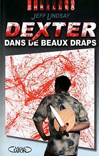 9782749911571: Dexter dans de beaux draps (4)