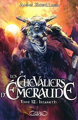 Beispielbild fr Les Chevaliers d'Emeraude T12 Irianeth zum Verkauf von Wonder Book