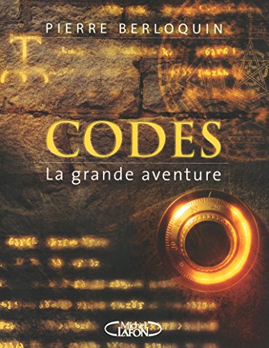 Imagen de archivo de Codes - La grandes aventure (French Edition) a la venta por suffolkbooks