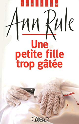 Stock image for Une petite fille trop gte for sale by Chapitre.com : livres et presse ancienne