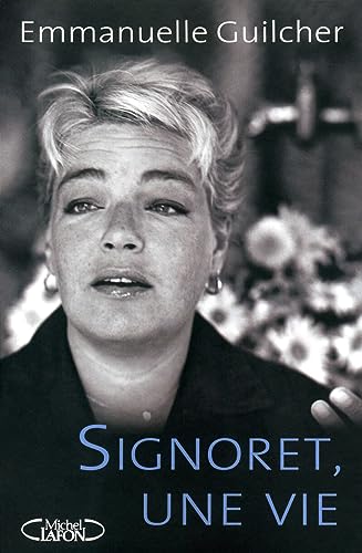 Beispielbild fr SIGNORET, UNE VIE -REEDITION- zum Verkauf von Ammareal