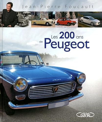 LES 200 ANS DE PEUGEOT