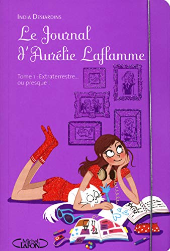 Beispielbild fr Le Journal d'Aur lie Laflamme - tome 1 Extraterrestre. Ou presque ! (1) zum Verkauf von WorldofBooks