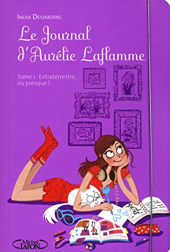 Stock image for Le Journal d'Aur lie Laflamme - tome 1 Extraterrestre. Ou presque ! (1) for sale by WorldofBooks