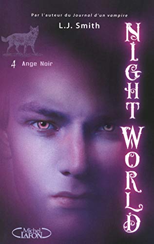 Beispielbild fr Night World, Tome 4: Ange noir (French Edition) zum Verkauf von Better World Books