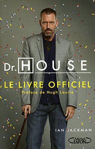 Stock image for Dr House, le livre officiel (French Edition) for sale by Better World Books