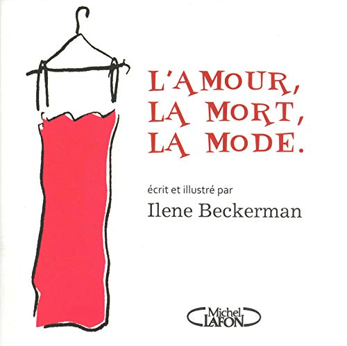 Beispielbild fr L'amour, La Mort, La Mode zum Verkauf von RECYCLIVRE