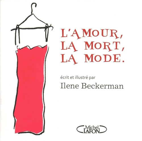 Stock image for L'amour, La Mort, La Mode for sale by RECYCLIVRE