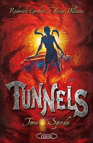Stock image for tunnels t.5 ; spirale for sale by Better World Books