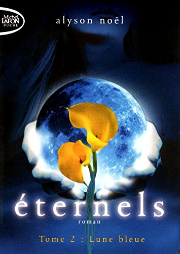 Stock image for Eternels T02 Lune bleue for sale by Ammareal